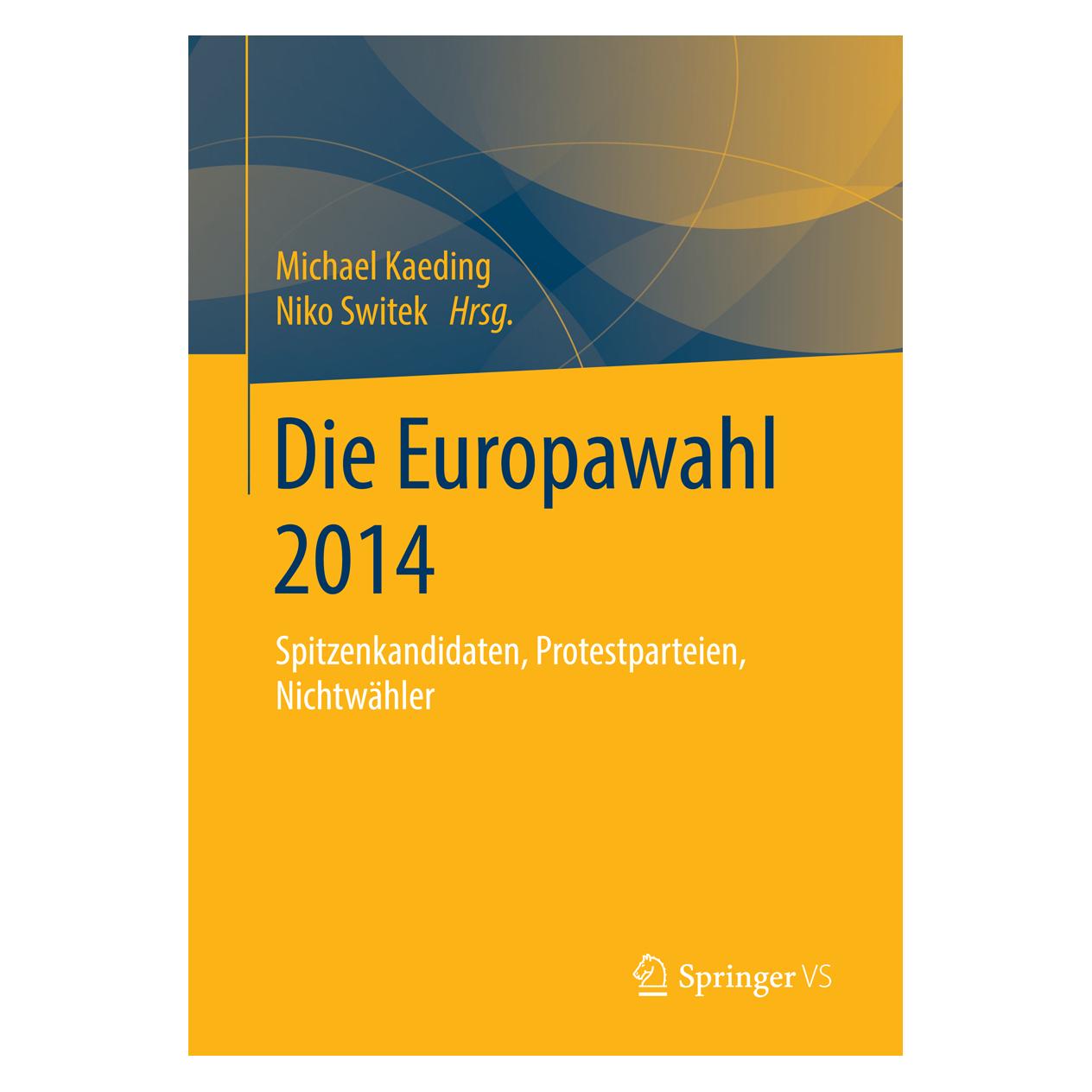 Springer Die Europawahl 2014 (Deutsch, Softcover, Michael Kaeding, Niko Switek) (55582192)