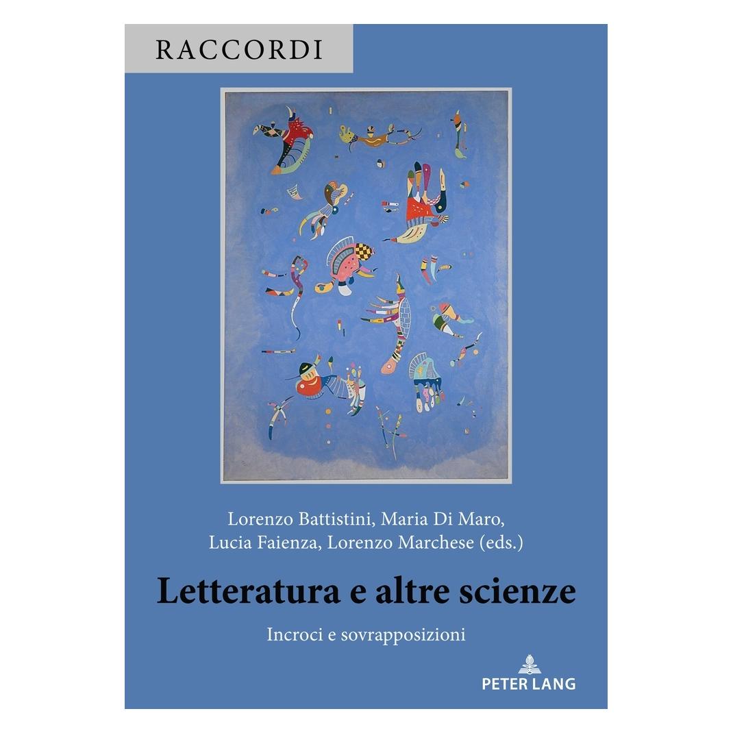 Peter Lang Letteratura e altre scienze (Italienisch, Softcover, Lorenzo Battistini, Lorenzo Marchese, Lucia Faienza, Maria Di Maro) (56959110)