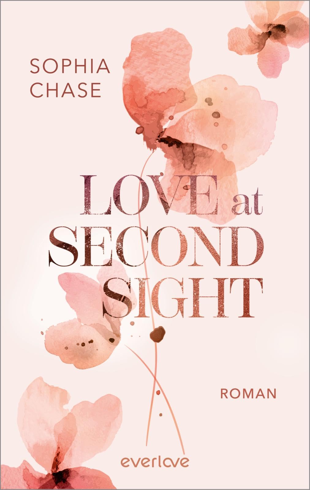 Sophia Chase - Love at Second Sight: Roman Humorvolle »Fake Dating«-Romance für alle LeserInnen von Elena Armas! - Preis vom 06.10.2026 07:26:00 h