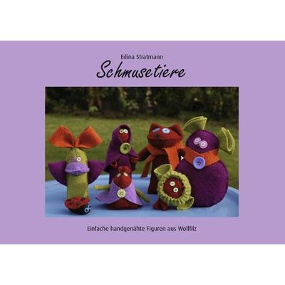 Schmusetiere, Taschenbuch von Edina Stratmann, BoD – Books on Demand, 978-3-8423-6014-3