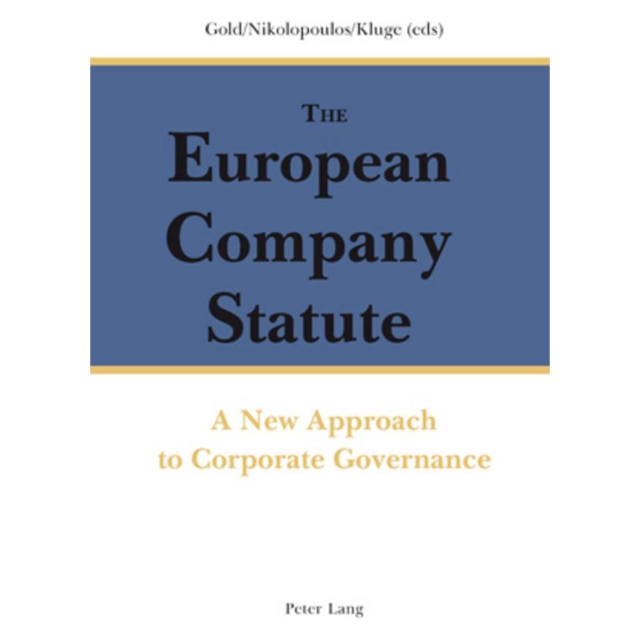 Peter Lang The European Company Statute (Englisch, Softcover, Andreas Nikolopoulos, Michael Gold, Norbert Kluge) (56025669)