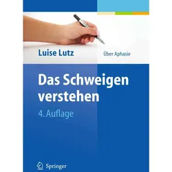 Das Schweigen verstehen, Fachbücher von Luise Lutz, Wolfgang Schlote