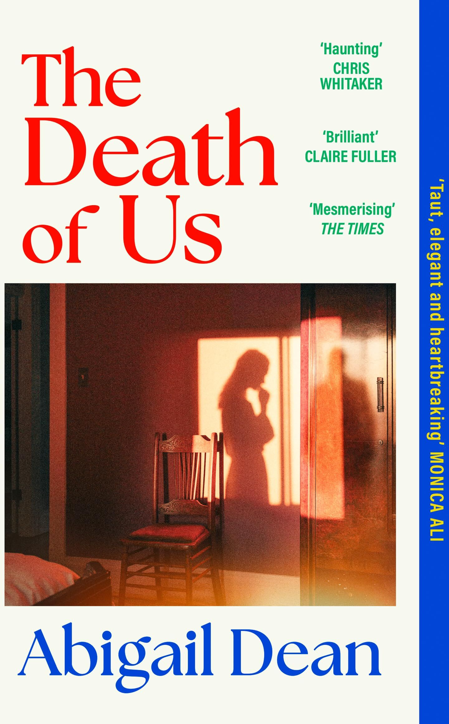 Abigail Dean - The Death of Us: The deeply moving and darkly propulsive new novel from the author of GIRL A, ‘Taut, elegant and heartbreaking’ MONICA ALI - Preis vom 15.10.2026 23:06:25 h