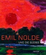 Emil Nolde - Emil Nolde und die Südsee - Preis vom 09.10.2026 07:28:09 h