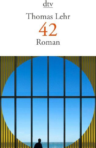 Thomas Lehr - 42: Roman - Preis vom 13.10.2026 19:28:25 h