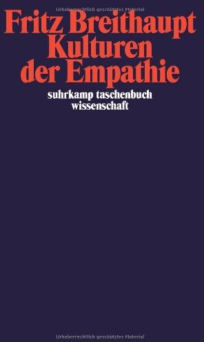 Fritz Breithaupt - Kulturen der Empathie (suhrkamp taschenbuch wissenschaft) - Preis vom 11.10.2026 03:10:56 h
