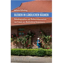 Bleiben in ländlichen Räumen, Fachbücher von Melanie Rühmling