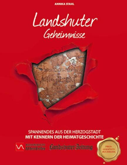 Annika Stahl - Landshuter Geheimnisse: Spannendes aus der Herzogstadt mit Kennern der Heimatgeschichte - Preis vom 06.10.2026 07:26:00 h