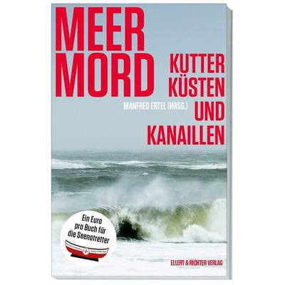 Meer Mord, Taschenbuch von , Ellert & Richter Verlag