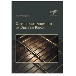 Unterhaltungsmusik im Dritten Reich, Fachbücher von Marc Brüninghaus