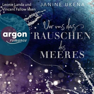 Vor uns das Rauschen des Meeres - Janine Ukena, Audio, 9783732473007