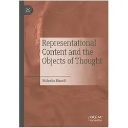 Representational Content and the Objects of Thought, Fachbücher von Nicholas Rimell