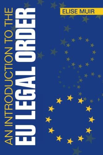 Elise Muir - An Introduction to the EU Legal Order - Preis vom 09.10.2026 07:28:09 h