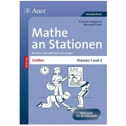 Grössen an Stationen. Klassen 1 und 2, Schulbücher von Manuela Leitzig, Kristina Eselgrimm