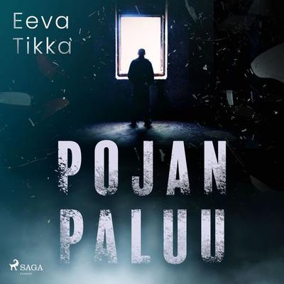 Pojan paluu - Eeva Tikka, Audio, 9788728250266