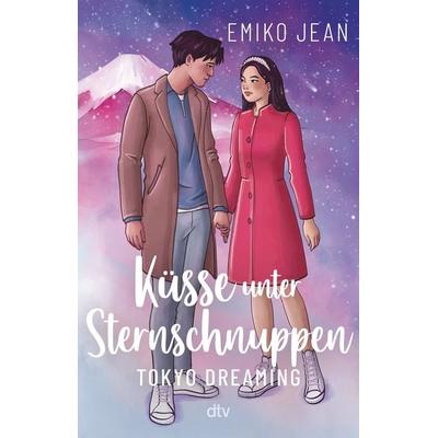 Küsse unter Sternschnuppen – Tokyo Dreaming, Taschenbuch von Emiko Jean, dtv, 978-3-423-74110-1