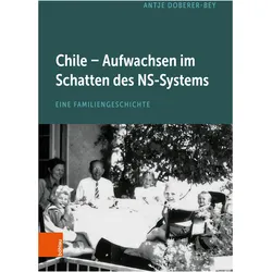 Doberer-Bey:Chile - Aufwachsen im Schat, Fachbücher von Antje Doberer-Bey