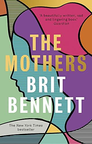 Brit Bennett - The Mothers: the New York Times bestseller - Preis vom 12.10.2026 11:37:12 h