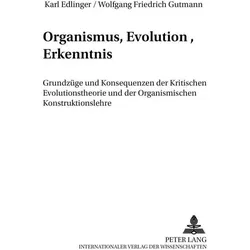 Organismus, Evolution, Erkenntnis, Fachbücher von Karl Edlinger