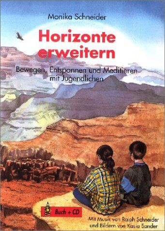 Monika Schneider - Horizonte erweitern, m. CD-Audio - Preis vom 19.10.2026 19:33:35 h