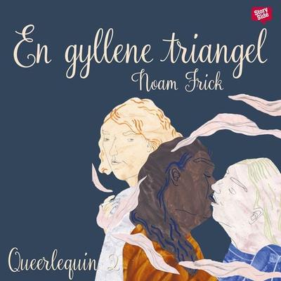 En gyllene triangel - Noam Frick, Audio, 9789177351313