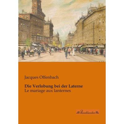 Die Verlobung bei der Laterne -
