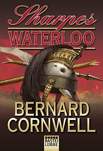 Bernard Cornwell - Sharpes Waterloo (Sharpe-Serie, Band 20) - Preis vom 11.10.2026 15:43:13 h
