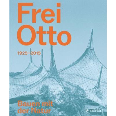 Frei Otto, Gebundene Ausgabe von , Prestel, 978-3-7913-7749-0