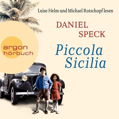 Piccola Sicilia - Daniel Speck, Audio, 9783732452293