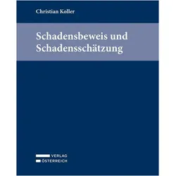 Schadensbeweis und Schadensschätzung, Fachbücher von Christian Koller
