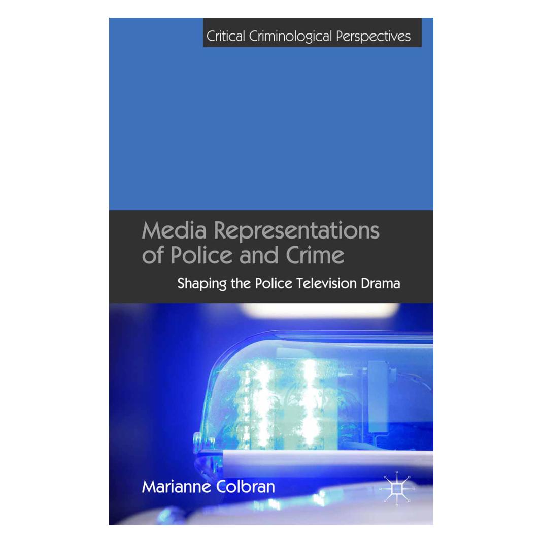 Springer Media Representations of Police and Crime (Englisch, Softcover, M. Colbran) (55810978)