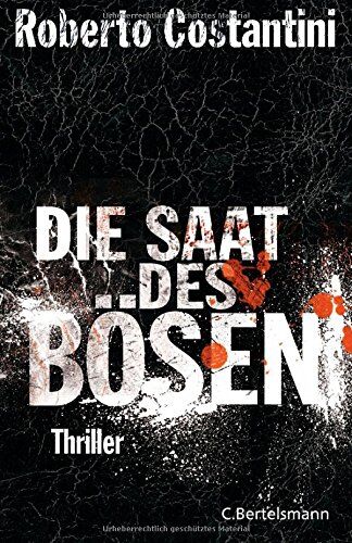 Roberto Costantini - Die Saat des Bösen: Thriller - Preis vom 02.10.2026 23:42:20 h