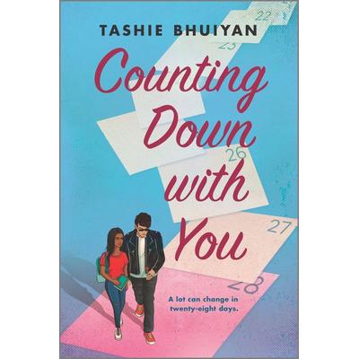 Counting Down with You, Taschenbuch von Tashie Bhuiyan, Inkyard Press, 978-1-335-42628-4