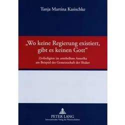 'Wo keine Regierung existiert, gibt es keinen Gott', Fachbücher von Tanja Kasischke