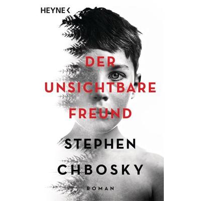 Der unsichtbare Freund, Taschenbuch von Stephen Chbosky, Heyne, 978-3-453-42473-9
