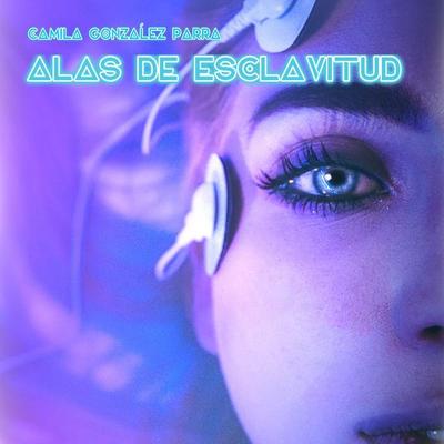 Alas de esclavitud - Camila González, Audio, 9789179092955