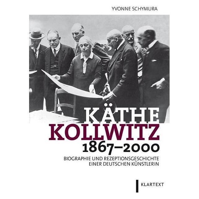 Klartext Käthe Kollwitz 1867-2000 (Deutsch, Softcover, Yvonne Schymura) (55550289)