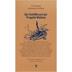 Der Schiffbruch der Fregatte Medusa, Ratgeber von Jean Baptiste Henri Savigny, Alexandre Corréard