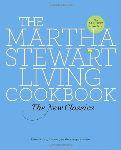 Martha Stewart Living Magazine - The Martha Stewart Living Cookbook: The New Classics - Preis vom 09.10.2026 07:28:09 h