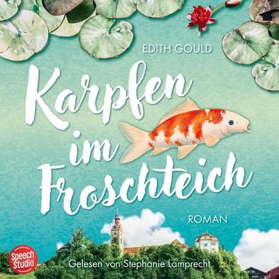 Karpfen im Froschteich - Edith Gould, Audio, 9783039682416
