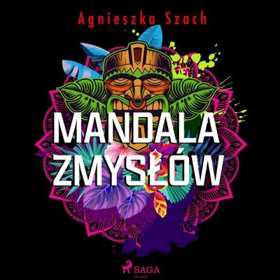 Mandala zmysłów - Agnieszka Szach, Audio, 9788728200629