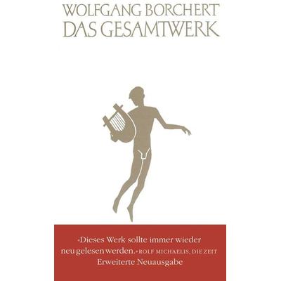 Das Gesamtwerk, Gebundene Ausgabe von Wolfgang Borchert, Rowohlt, 978-3-498-00652-5