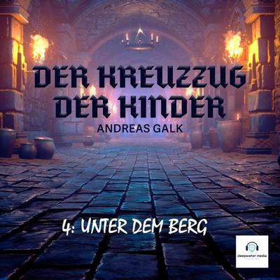 Der Kreuzzug der Kinder - Andreas Galk, Audio, 4067248714072