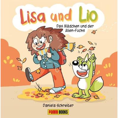Lisa und Lio: Das Mädchen und der Alien-Fuchs, Gebundene Ausgabe von Daniela Schreiter, Panini, 978-3-7416-1823-9