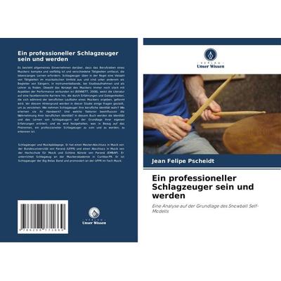 Ein professioneller Schlagzeuger sein und werden -