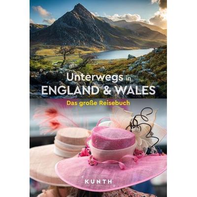KUNTH Unterwegs in England & Wales, Taschenbuch von Christa Pöppelmann,Reinhard Pietsch,Claudia Lensch,Annika Voigt,Martin Waller, Kunth Verlag,