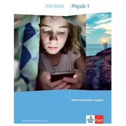 PRISMA Physik 1. Differenzierende Ausgabe Nordrhein-Westfalen, Schulbücher von Ernst Klett Verlag