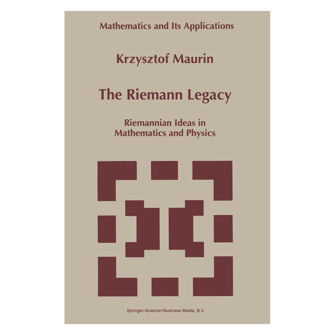 Springer The Riemann Legacy (Englisch, Softcover, Krzysztof Maurin) (55379950)