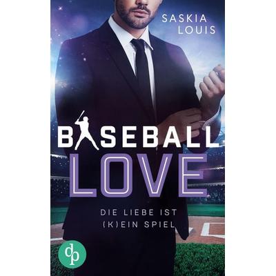 Die Liebe ist (k)ein Spiel, Taschenbuch von Saskia Louis, Dp Verlag, 978-3-9863756-0-7