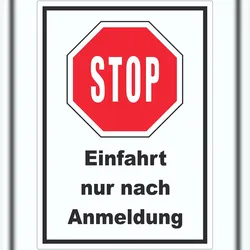 HB-Druck Stopp Einfahrt nur nach Anmeldung Aufkleber A2 (420x594mm)